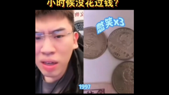 Bao nhiêu tuổi rồi? Hồi nhỏ chưa từng tiêu tiền à? Hahaha!