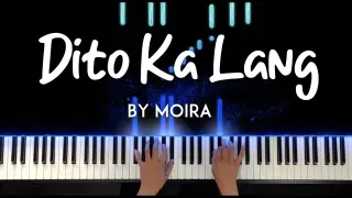 Dito Ka Lang by Moira piano cover + sheet music