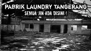 PENELUSURAN PABRIK LAUNDRY TERBENGKALAI