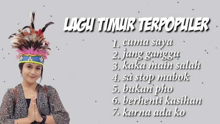 LAGU TIMUR TERPOPULER 2021 || LAGU TIMUR VIRAL DI TIKTOK 2021 ||