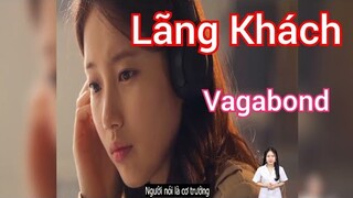 Review phim | Lãng Khách - Vagabond | Tóm tắt phim hay nhất 2021