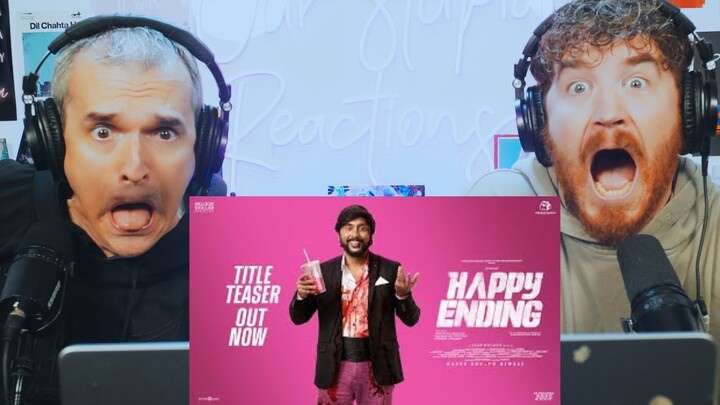 Happy Ending (Title Teaser) CRAZY TAMIL TEASER REACTION!!!