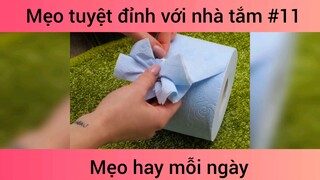 Mẹo tuyệt đỉnh với nhà tắm p11