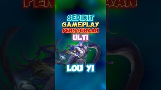 Sedikit gameplay pengunaan ulyi lou yi 🙌🔥 #wiamungtzy #contentcreatormlbb #louyi #herometa