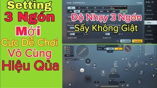 PUBG Mobile | Setting 3 Ngón Mới - Bắn Siêu Nhanh Kèm Độ Nhạy Mới Cho 3 Ngón Hiệu Qủa | NhâmHNTV