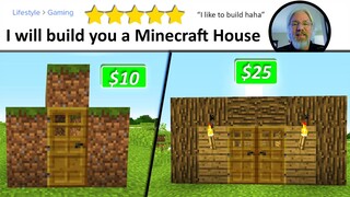 i paid a stranger $25 to build me a house in minecraft..