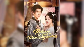 Tái sinh: Tôi trở lại để tiêu diệt anh em mình