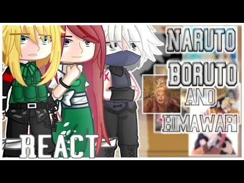 React, Naruto, Boruto e Himawari. react (pt.Br) descr.