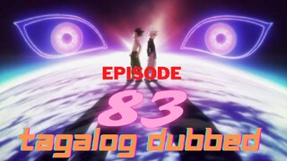 Hunter X Hunter episode 83 Tagalog Dubbed