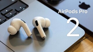 Đánh giá AirPods Pro 2 "Ozawa": Chờ đợi một nghìn ngày là xứng đáng!