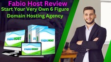 Fabio Host Review - Start Your Very Own 6 Figure Domain Hosting Agency