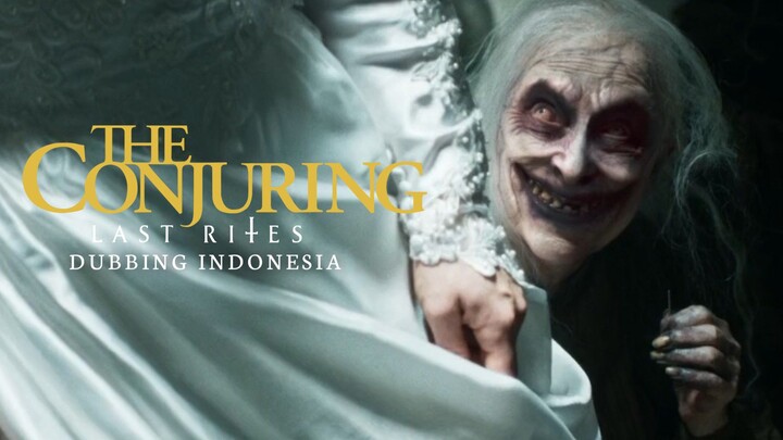 The Conjuring Last Rites (2025) Fandub Indo - Bayangan Cermin