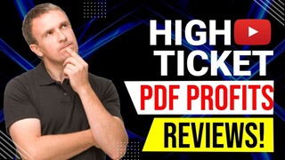 High Ticket PDF Profits Review: Can You Really Make $1,000+ from Simple PDFs?