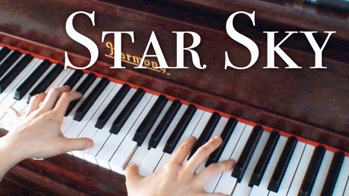 【钢琴】Star Sky—Two Steps From Hell