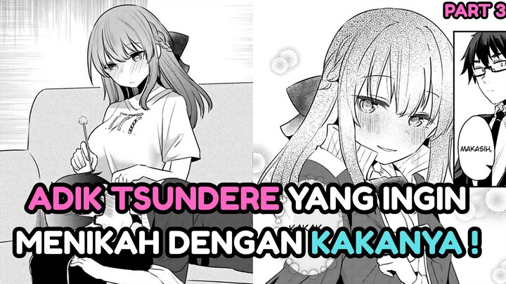 HUBUNGAN YANG SEMAKIN KELEWAT BATAS ! | Omae Imouto Janakute Iinazuke Datta no ka yo! CH 7-9
