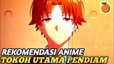 Rekomendasi Anime School Dengan Karakter Utamanya Pendiam Tapi Keren