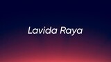 LAVIDA RAYA - DSV (LIRIK)