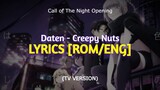 [LYRICS] Daten - Creepy Nuts (TV VER) (Call of The Night OP) [ROM/ENG]