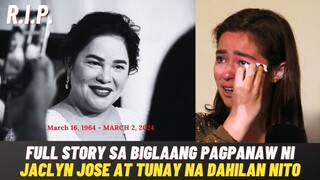 FULL STORY at TUNAY NA DAHILAN ng Biglaang PAGPANAW ni Jaclyn Jose, 59 sa HINDI INAASAHAN Pangyayari