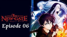 The New Gate Episode 06 (ENGLISH SUB)