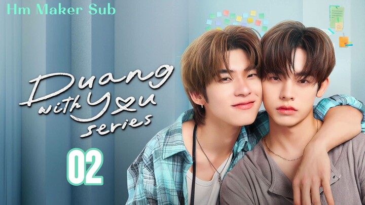 (Duang with You) Episode02 English