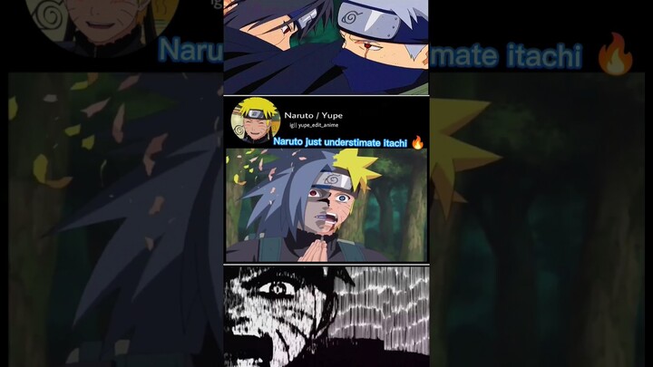 Naruto just understimate itachi :). 👀⚡ #naruto #narutoshippuden #otaku #anime #animeedit #animes