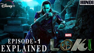 Loki Episode 1 Explained in HINDI  MARVEL  Disney +  || LISTEN 2 ME