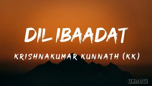 dil ibaadat song