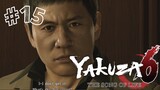 Inilah rahasia onomichi - Yakuza 6 #15