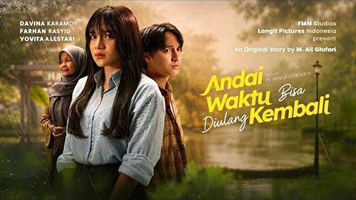 ANDAI WAKTU BISA DI ULANG KEMBALI 2026 - Review