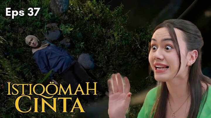 Istiqomah Cinta Episode 37 - Kanza Masuk Jurang!!!