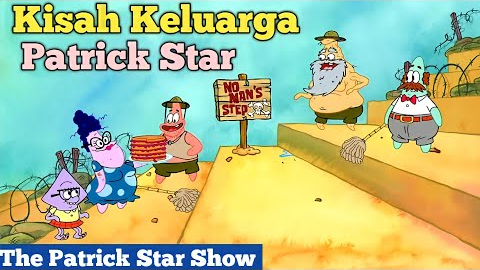 Perang Keluarga Patrick Star ! Alur Cerita Kartun SpongeBob