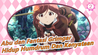 Abu dan Fantasi Grimgar | Hidup Humdrum Dan Kenyataan_2