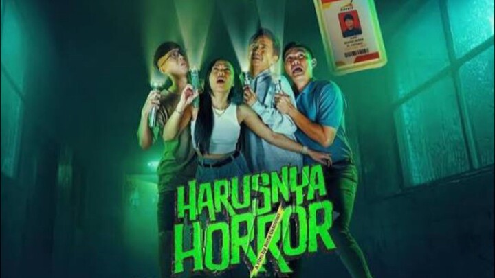 'HARUSNYA HOROR'