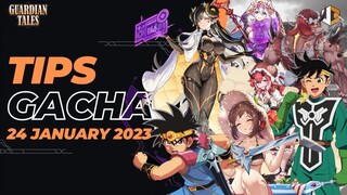 [Guardian Tales] SARAN SAYA HOLD DULU  - TIPS GACHA 24 JANUARI 2023