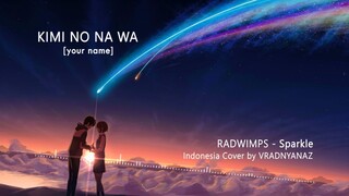 Sparkle (Indonesia Cover) Your Name. / Kimi no Nawa