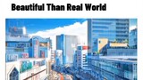 Anime world or real world 🌎