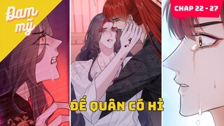 Review Đam Mỹ |  Đế Quân Có Hỷ - Chap 22 - 27