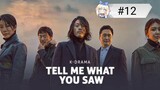 [🇰🇷~KOR] Tell Me What You Saw Eng Sub Ep 12