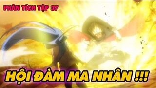 Hội Đàm Ma Nhân | Phân Tích Tập 37 Anime Slime Datta Ken