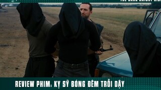 [Review Phim] Tên Mõm Chó Bắt Cóc 12 Triệu Dân Dễ Như Lấy Đồ Trong Túi - Batman