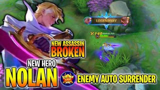 LEGENDARY! New Broken Assassin Nolan, Enemy Auto Surrender - Mobile Legends: Bang Bang