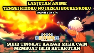 CAIN MENGELUARKAN SIHIR TINGKAT KAISAR, IBLIS KETAKUTAN | Tensei Kizoku No Isekai Boukenroku - Novel