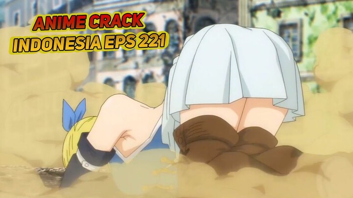 Yang penting nungging dulu | Anime Crack Indonesia Episode 221