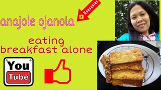 EATING BREAKFAST ALONE || EATING  FRENCH TOAST || LETS EAT GUYS