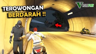 PENGEJARAN POLISI TERUS BERLANJUT !! TEROWONGAN BERDARAH !! - GTA V ROLEPLAY INDONESIA