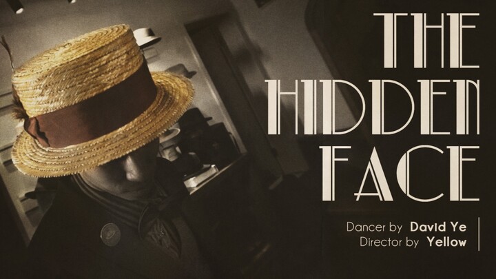 The first dance MV of David Ye - The Hidden Face