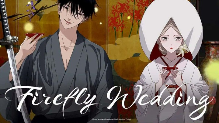 Episode 2 | Firefly Wedding Episode 2 | Hotaru no Yomeiri
