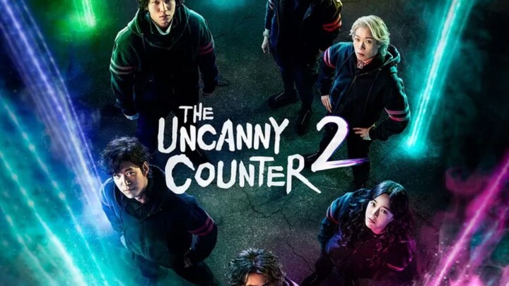 THE UNCANNY COUNTER SEASON 2 TRAILER (ENG SUB)