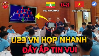 Họp Nhanh Sát Giờ Đấu Myanmar, HLV Park Chốt Đội Hình Cực Mạnh...U23VN Đón Đầy Ắp Tin Vui